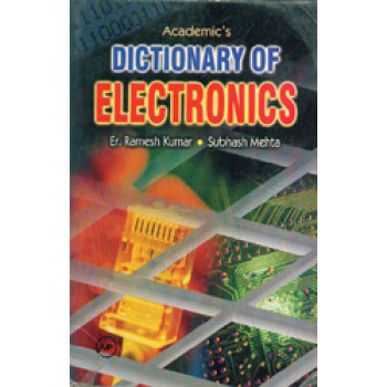 Dictionary Of Electronics By Mukta Bhardwaj 